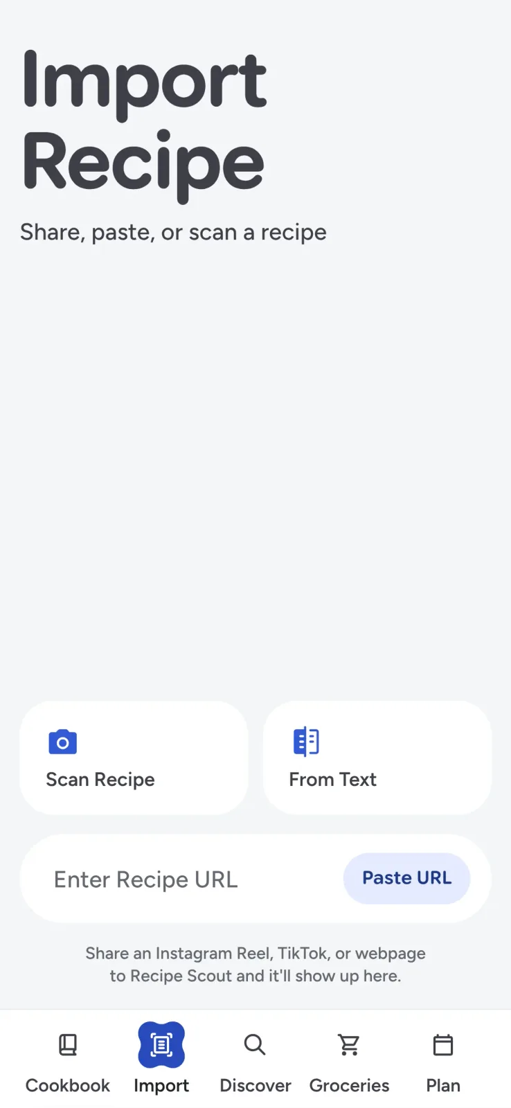 Recipe Scout import screen with options for a URL, photo scan, and pasted text